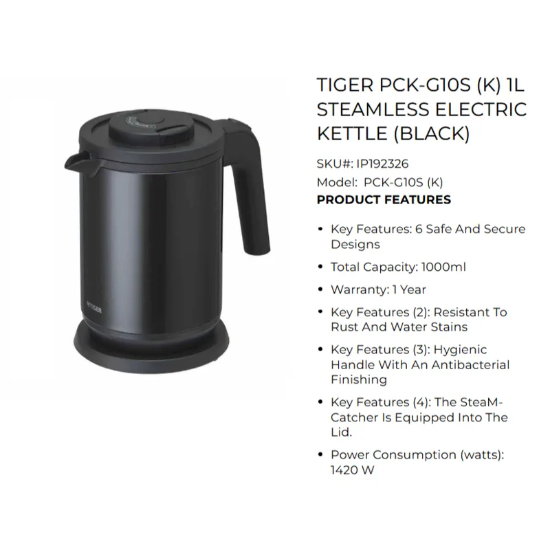 Tiger-SHE04 TIGER PCK-G10S-K 1L Steamless Electric Kettle
