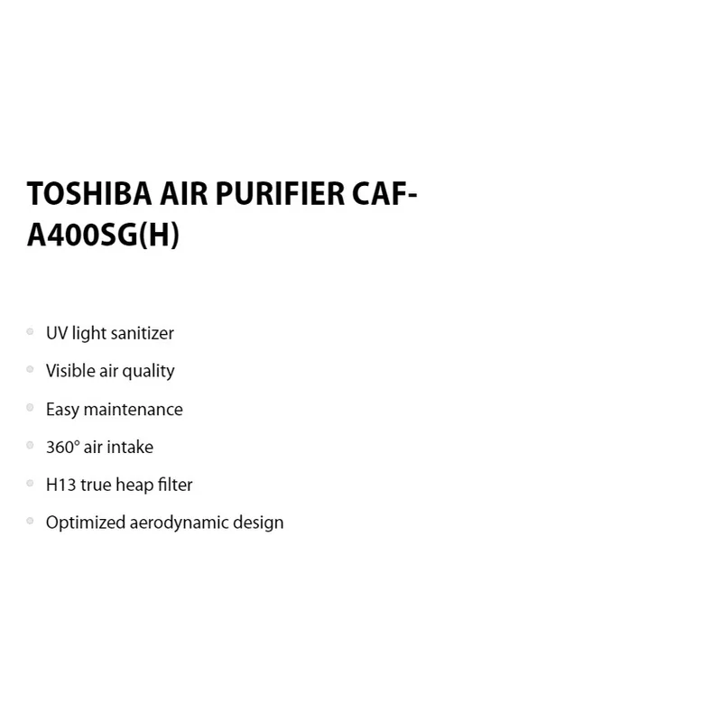 Toshiba CAF-A400SG(H) 20m² Air Purifier